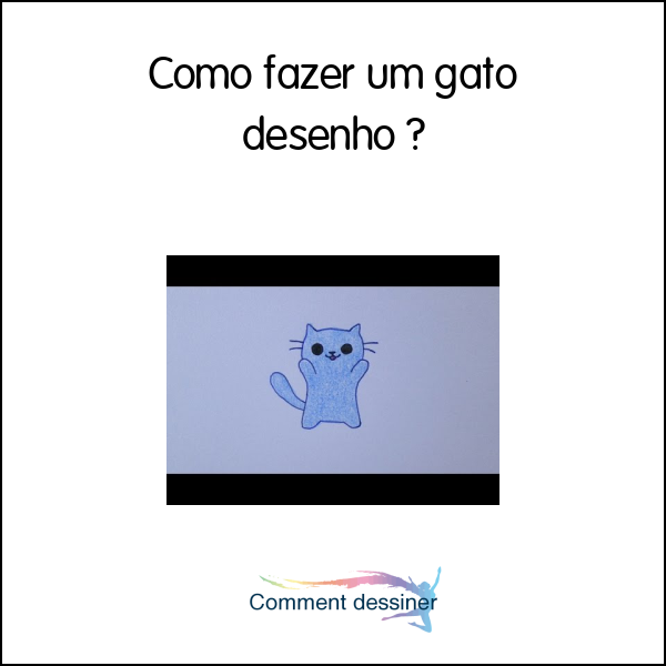 Como fazer um gato desenho